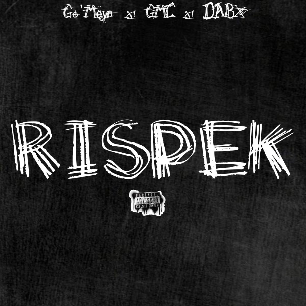 Rispek (Explicit)