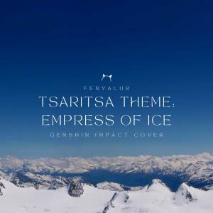 Tsaritsa Theme - Empress of Ice