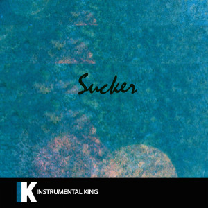 Instrumental King的專輯Sucker (In the Style of Jonas Brothers) [Karaoke Version]