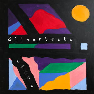 收聽Silverbacks的Drool歌詞歌曲