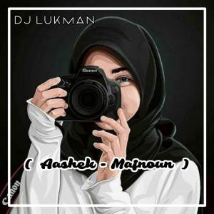 Album Aashek Majnoun Slow Remixx oleh Dj lukman