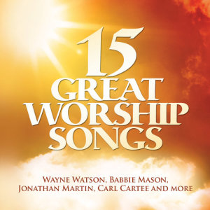 Various Artists的專輯15 Great Worship Songs