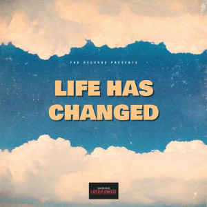Listen to Life Has Changed (Explicit) song with lyrics from Tobi