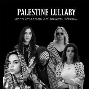 Little G Fresh的專輯Palestine Lullaby