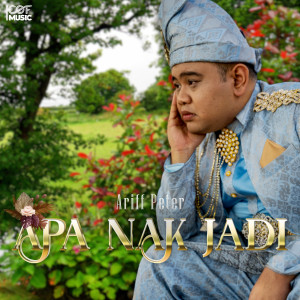 Album Apa Nak Jadi from Ariff Peter