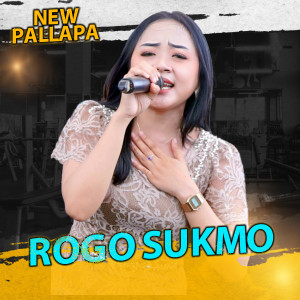 Album Rogo Sukmo oleh New pallapa