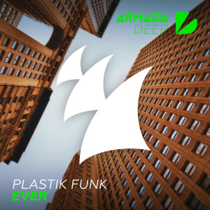 ดาวน์โหลดและฟังเพลง Ever (Extended Mix) พร้อมเนื้อเพลงจาก Plastik Funk