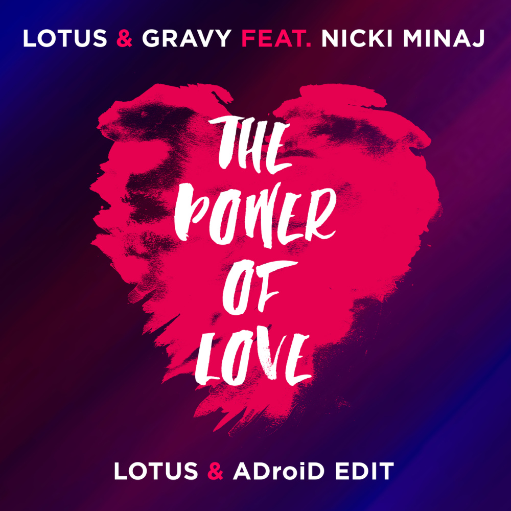 The Power Of Love (Lotus & ADroiD Edit)