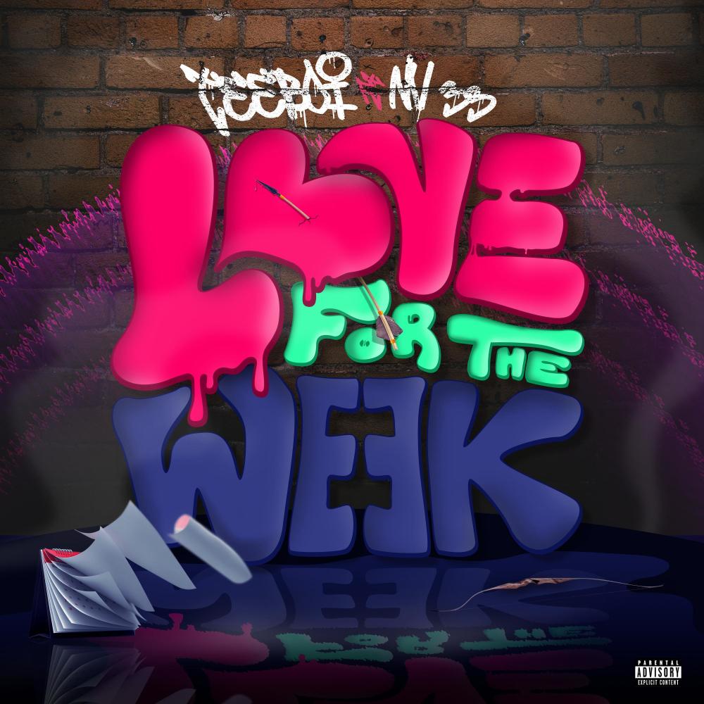 Love For The Week (feat. NV 33) (Explicit)