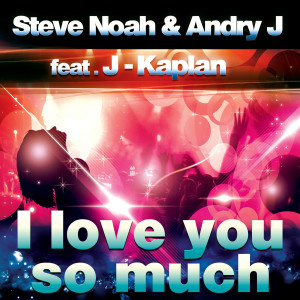 收聽Steve Noah的I Love You so Much (Original Mix)歌詞歌曲