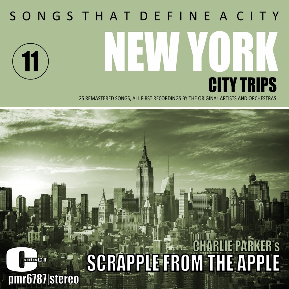Scrapple From The Apple (Remastered First Recording)