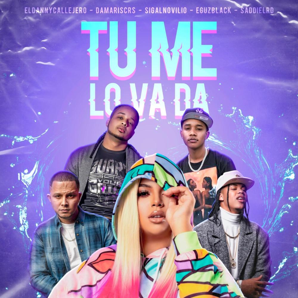 Tu Me lo Va Da (feat. Sigal Novilio & EguzBlack)