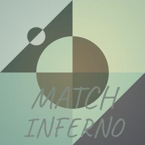 Listen to Match Inferno song with lyrics from Walo Sidya