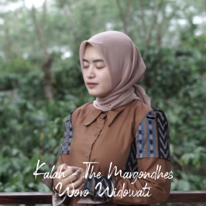 ดาวน์โหลดและฟังเพลง Kalah พร้อมเนื้อเพลงจาก Woro Widowati