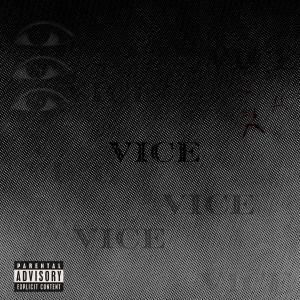 brennen benson的專輯Vice (feat. Lithium & 480 Mokie) [Explicit]