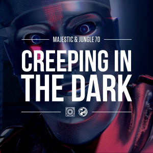 อัลบัม Creeping In The Dark ศิลปิน Majestic & Jungle 70