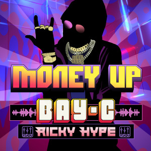 Listen to Mone Up song with lyrics from Bay-c