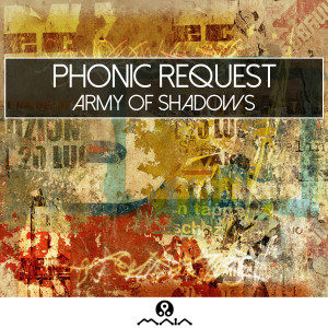 Phonic Request的專輯Army of Shadows