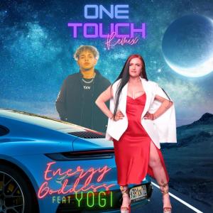 Energy Goddess的專輯One Touch (remix)