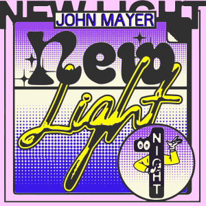 ดาวน์โหลดและฟังเพลง New Light พร้อมเนื้อเพลงจาก John Mayer
