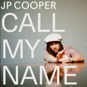 JP Cooper的專輯Call My Name (Gospel)