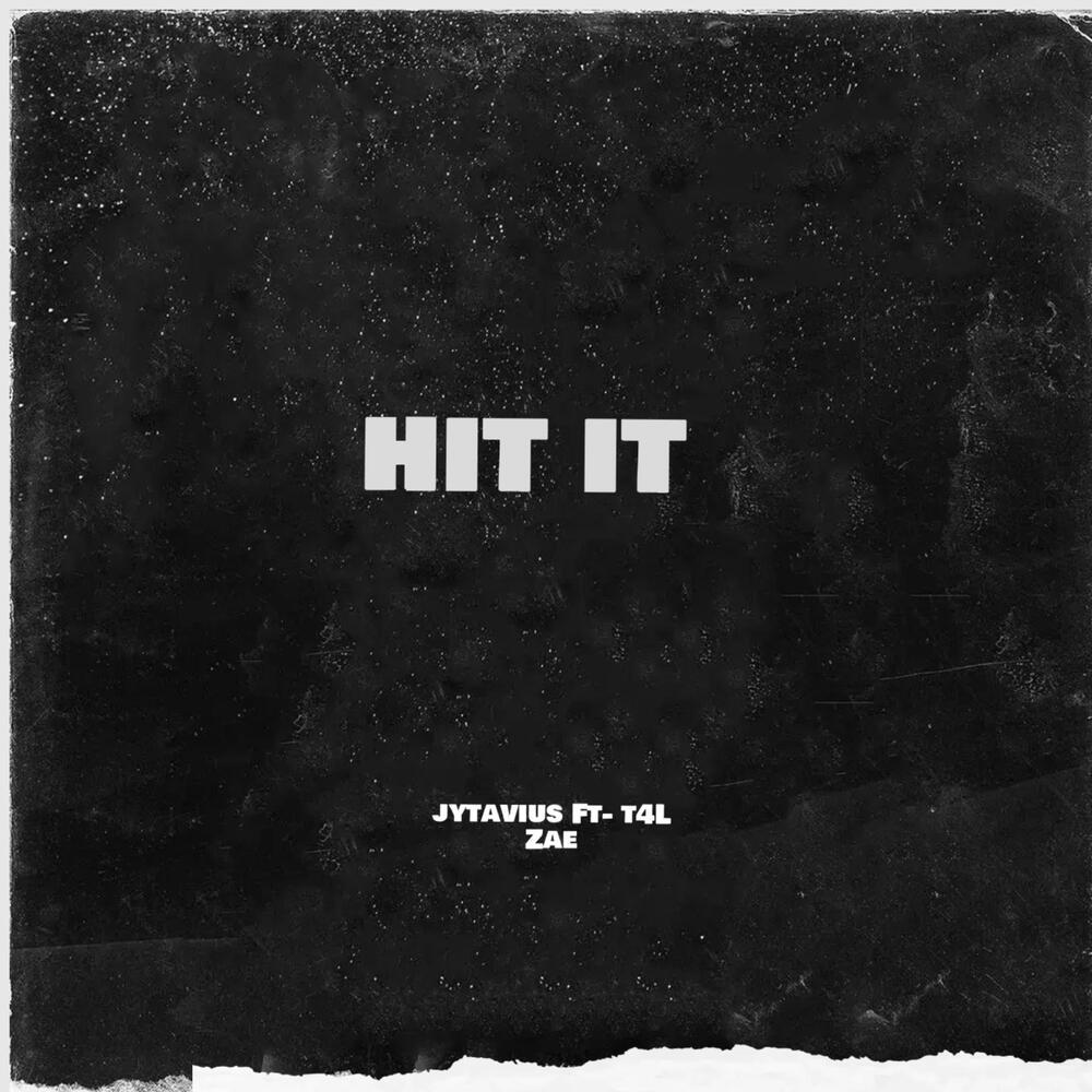 Hit It (Explicit)