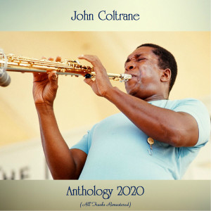 ดาวน์โหลดและฟังเพลง Love and the Weather (Remastered 2015) พร้อมเนื้อเพลงจาก John Coltrane
