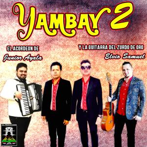 收聽Yambay 2的Che La Jardinero Ha Nde La Yvoty歌詞歌曲