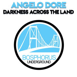 Album Darkness Across the Land from Angelo Dore