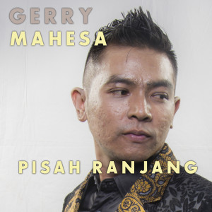 Dengarkan Pisah Ranjang lagu dari Gerry Mahesa dengan lirik