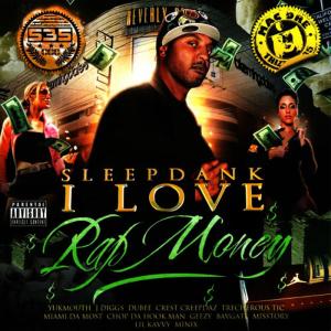 Sleepdank的專輯I Love Rap Money