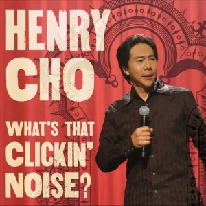 อัลบัม What's That Clickin' Noise? (U.S. Version) ศิลปิน Henry Cho