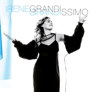 Irene Grandi的專輯Grandissimo (Deluxe Version)
