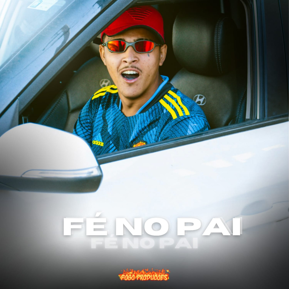 Fé no Pai (Explicit)