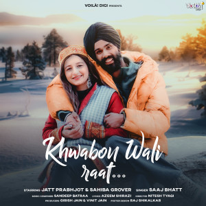 อัลบัม Khwabon Wali Raat ศิลปิน Saaj Bhatt