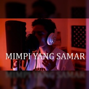 Album Mimpi Yang Samar oleh Way Indonesia