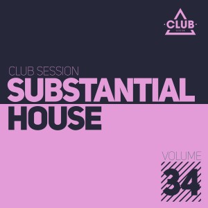 Album Substantial House, Vol. 34 oleh Various