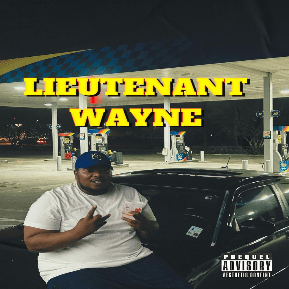 Lieutenant Wayne (Explicit)