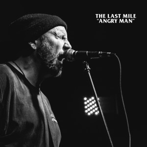 Dengarkan Angry Man lagu dari The Last Mile dengan lirik