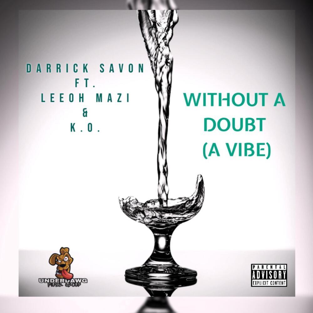 Without A Doubt (A Vibe) (Explicit)