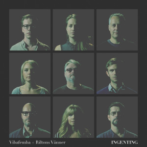 Riltons Vänner的專輯Ingenting