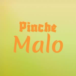 收聽Guilly Dila的Pinche Malo歌詞歌曲
