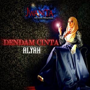 Listen to Dendam Cinta song with lyrics from Alyah