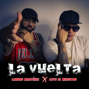 Loys El Ministro的專輯La vuelta (Explicit)