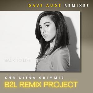 ดาวน์โหลดและฟังเพลง Back To Life (Dave Audé Extended) พร้อมเนื้อเพลงจาก Christina Grimmie