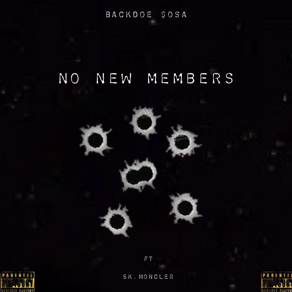 No New Members (feat. 5k.Moncler) (Explicit)