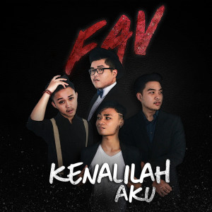 收听FAV的Kenalilah Aku歌词歌曲