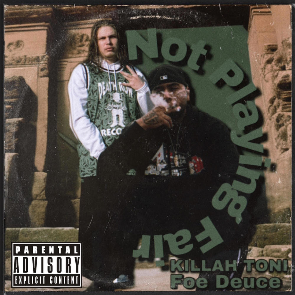 Not Playing Fair (feat. Foe Deuce) (Explicit)