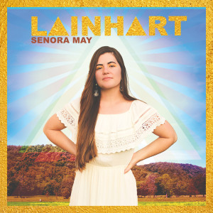 Album Lainhart (Explicit) from Senora May