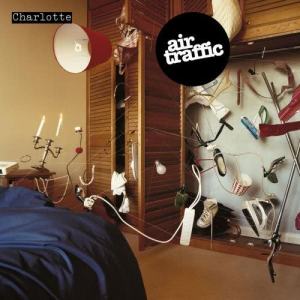 ดาวน์โหลดและฟังเพลง Charlotte พร้อมเนื้อเพลงจาก Air Traffic